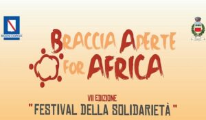 Angri: al via l’8 giugno il Festival della Solidarietà dal tema “Braccia aperte for Africa”