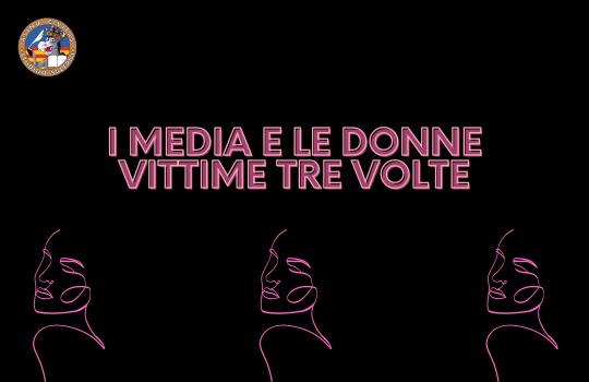 I media e le donne vittime tre volte